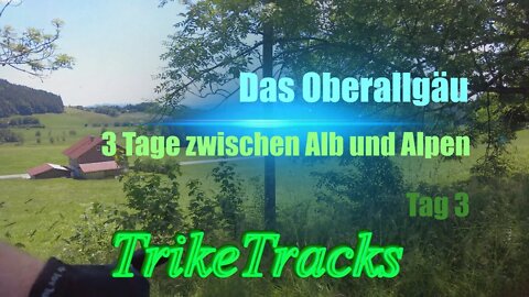 Das Oberallgäu 🌋3 Tage zwischen Alb und Alpen - Tag 3