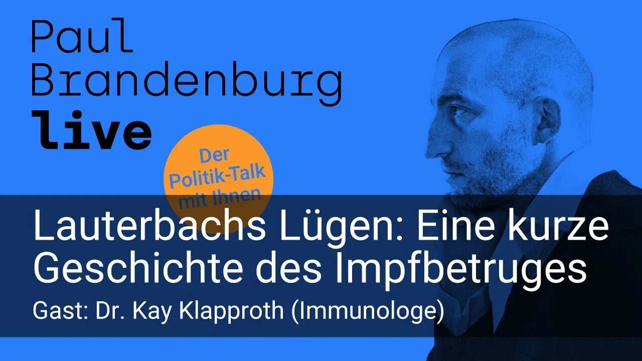 #35 - Lauterbachs Lügen: Eine kurze Geschichte des Impfbetruges. Gast: Dr. Kay Klapproth (AUFZ.)