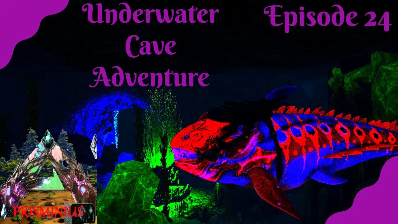 Prisminius! Underwater Cave Adventure!- ARK - Episode 24