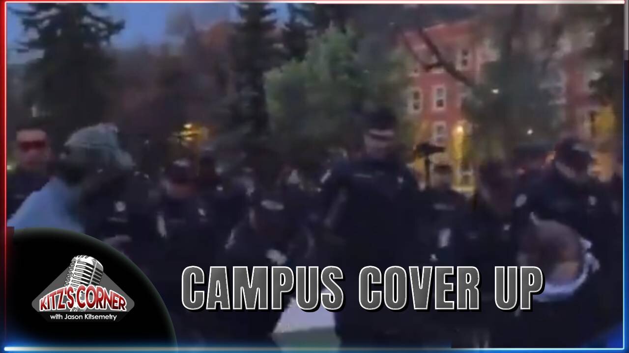 University of Alberta COVERS UP of Police Attack on Students