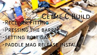 Cetme C Build - Receiver Work