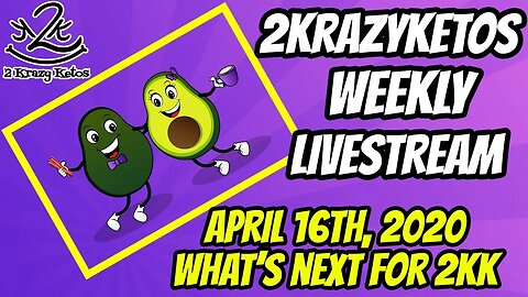 2krazyketos weekly livestream - April 16th | What's next for 2kk