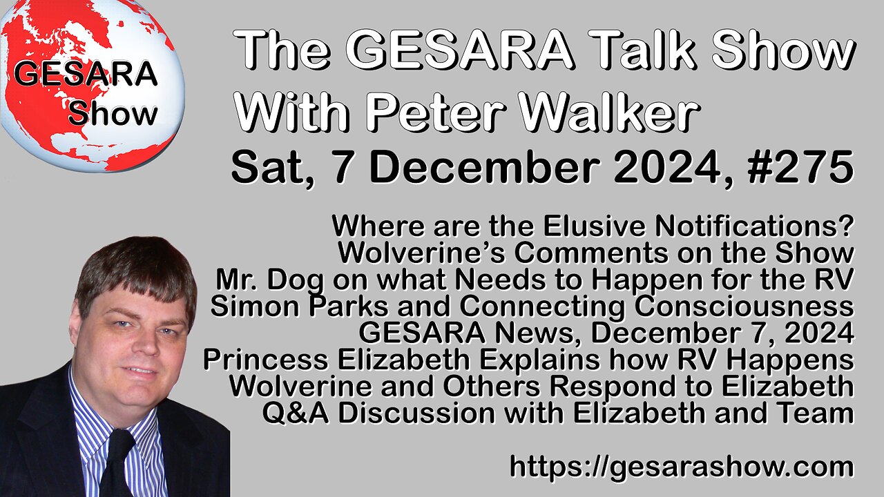 2024-12-07 GESARA Talk Show 275 - Saturday