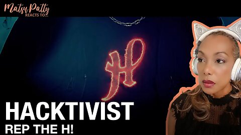 Hacktivist - Rep The H! - Reaction