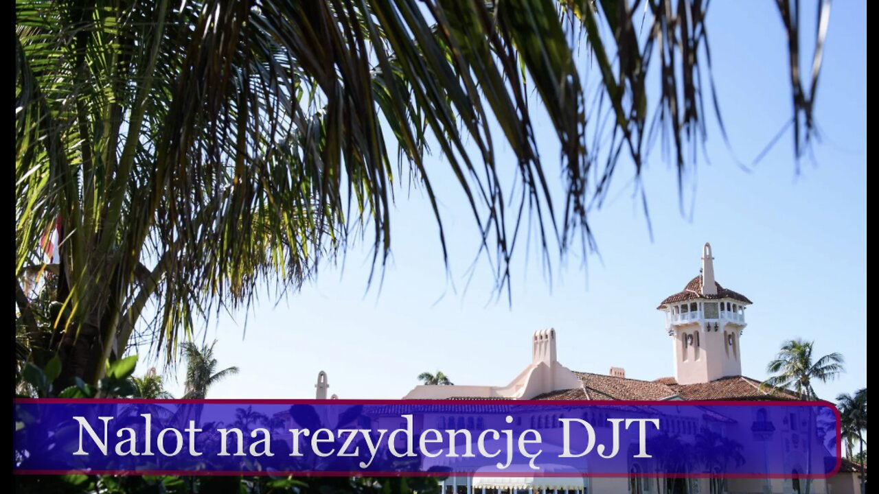 Nalot na rezydencję Donalda Trumpa