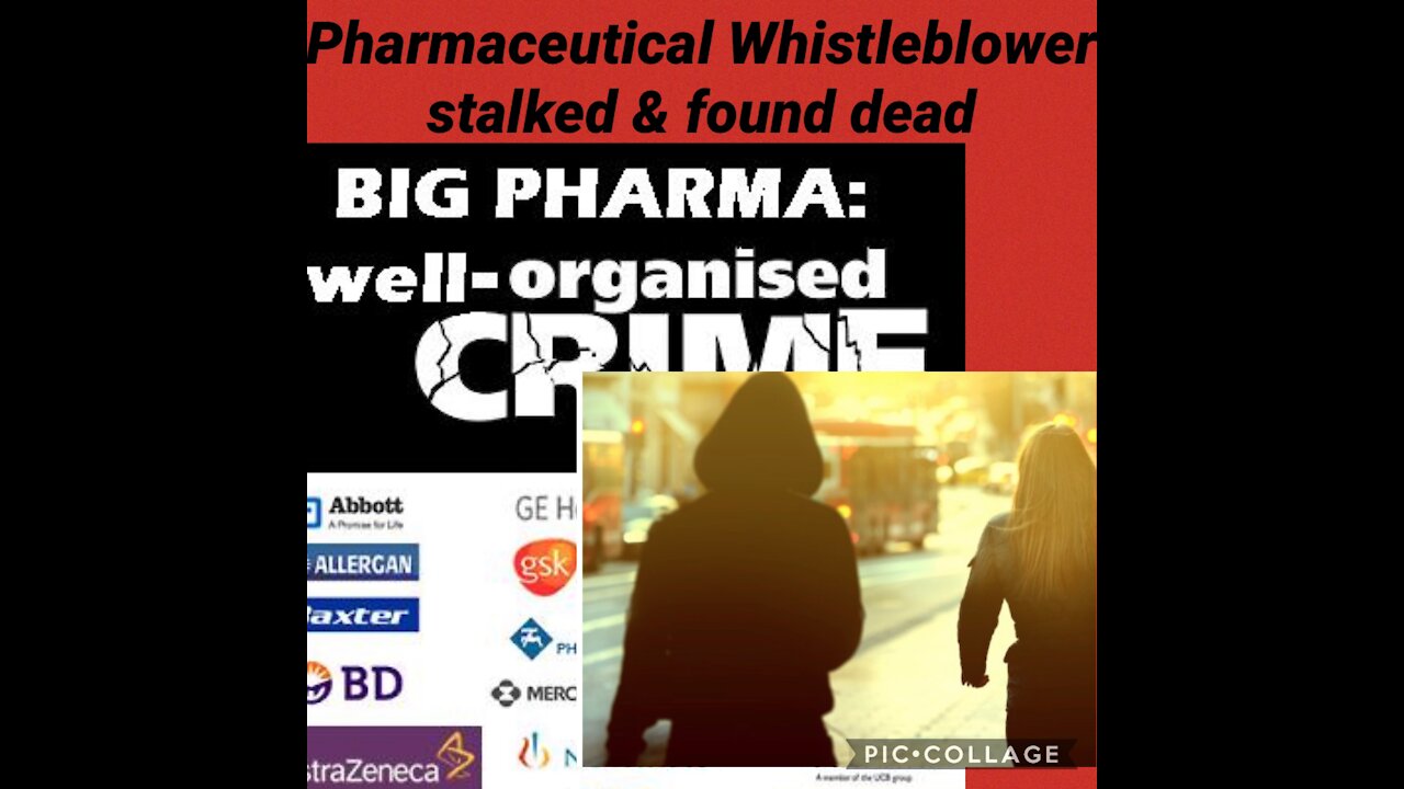 Pharmaceutical Whistleblower stalked and found dead