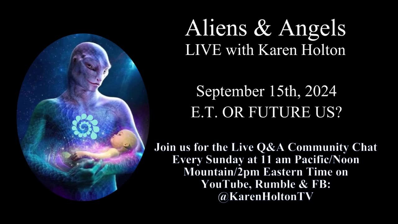 Aliens & Angels Live Podcast, September 15th, 2024 – E.T. OR FUTURE US?