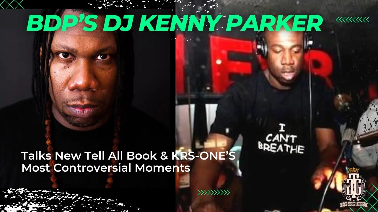 DJ Kenny Parker talks new tell all book and KRS-One’s biggest moments.