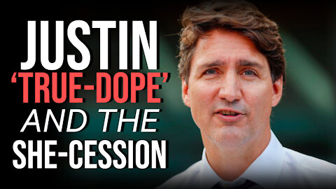 Justin 'True-Dope' and the She-Cession (And She-Recovery)