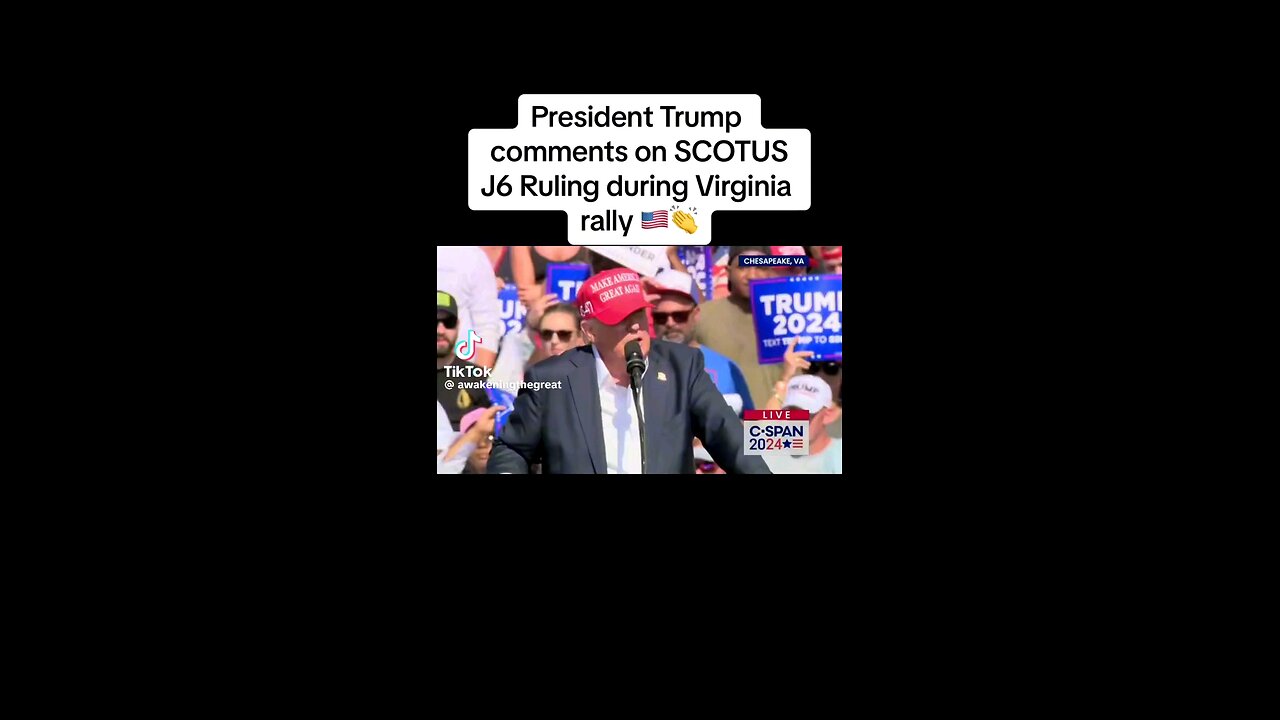 PRESIDENT TRUMP COMMENTS ON SCOTUS J6 RULING DURING VIRGINIA RALLY 🍿🐸🇺🇸