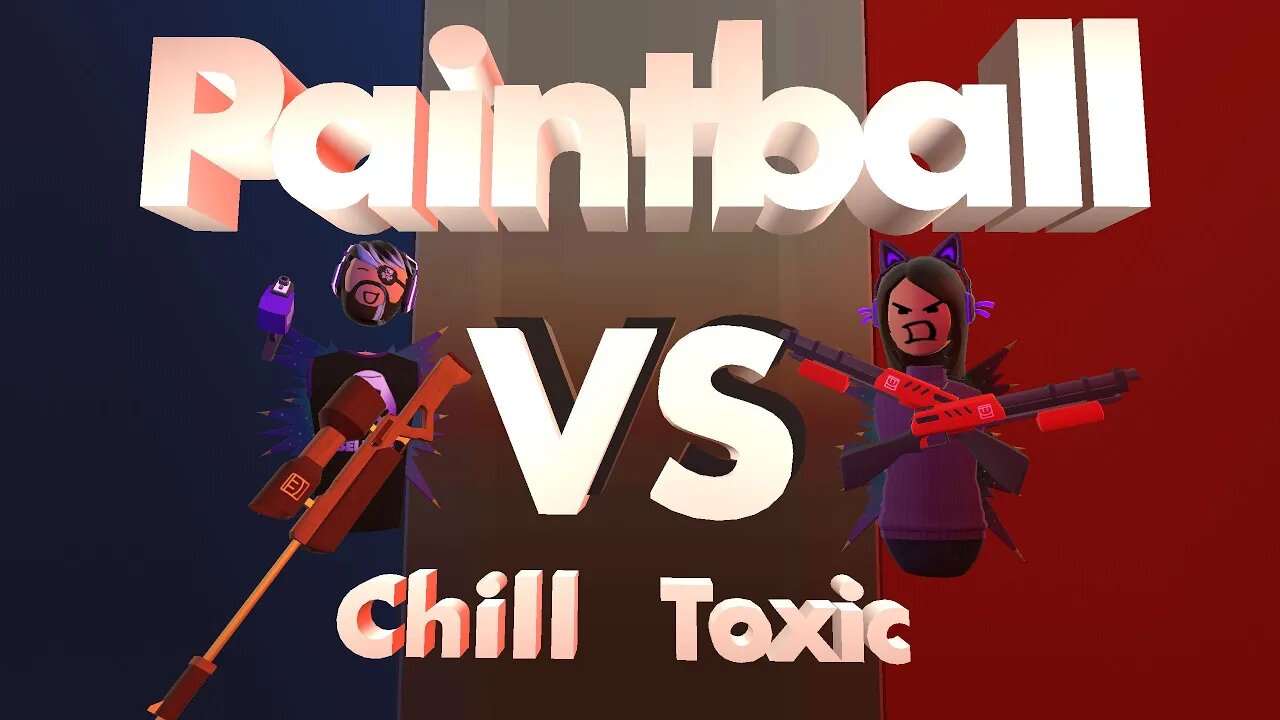 Rec Room - Paintball Toxic or Chill?