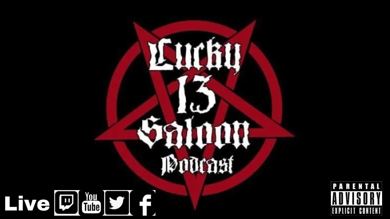 Lucky 13 Saloon Podcast Ep. 154: Took a Little Time Off