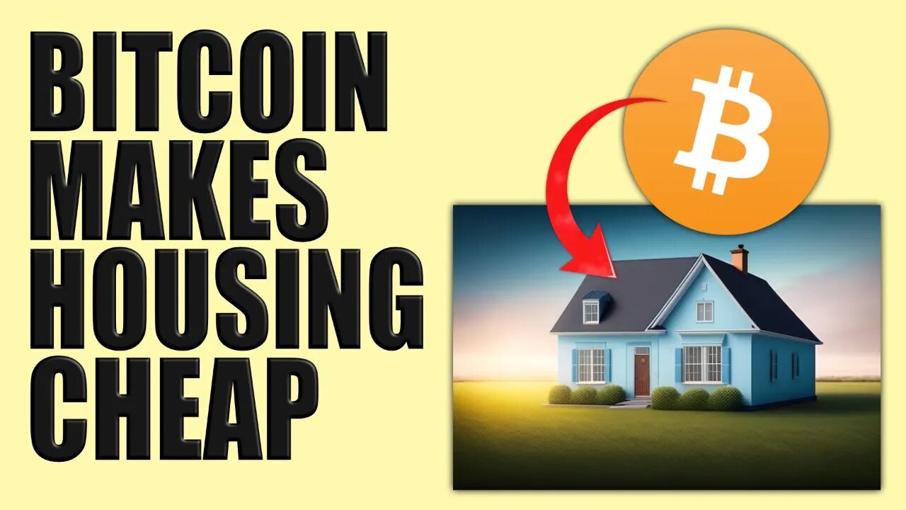 Want To Afford A House? BITCOIN Makes Real Estate Cheap