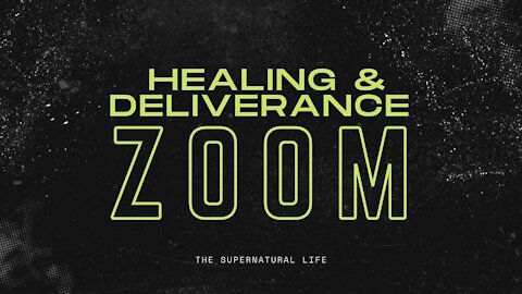 HEALING AND DELIVERANCE FROM DEMONS LIVE ON ZOOM!!! | EP. 2