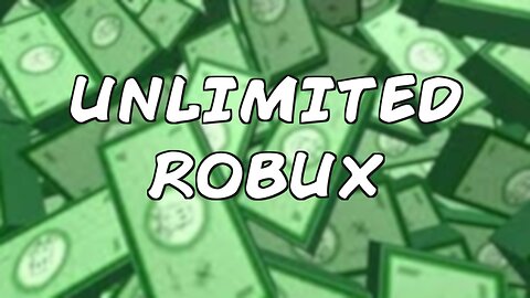 UNLIMITED ROBUX!!! - ROBLOX