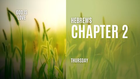 Hebrews Chapter 2 Thursday