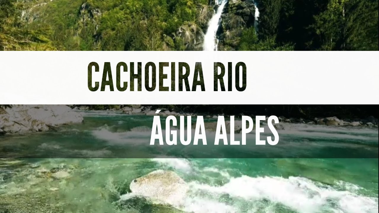 Cachoira Rio Água Alpes