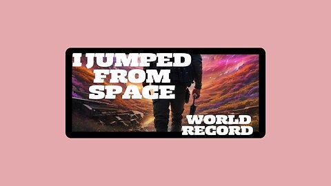 world record, i jumped from space. amazing video 1+millions views on youtube