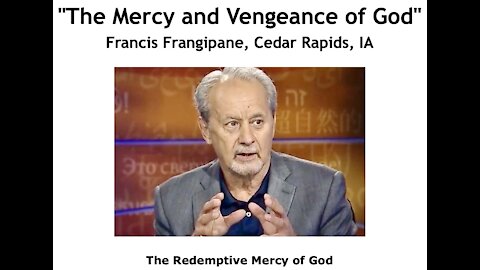 Francis Frangipane/ "The Mercy and Vengeance of God"