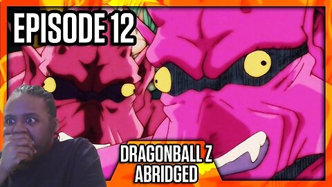 DBZ Abridged Ep 12 Reaction