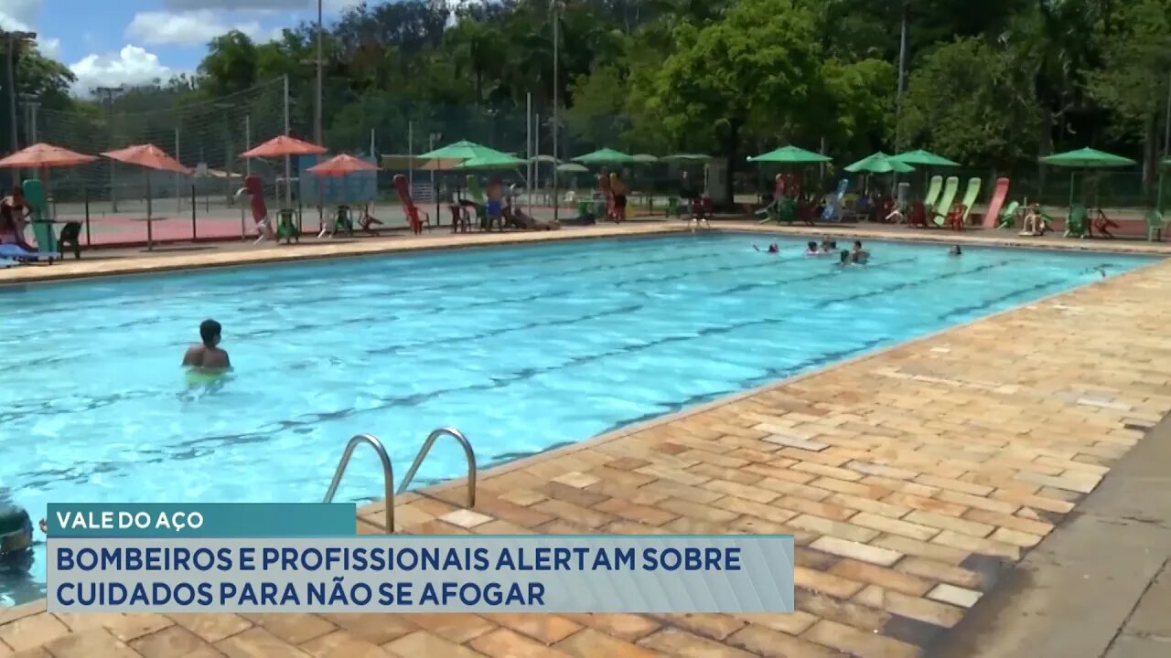 Vale do Aço: Bombeiros e Profissionais Alertam sobre Cuidados para não se Afogar.