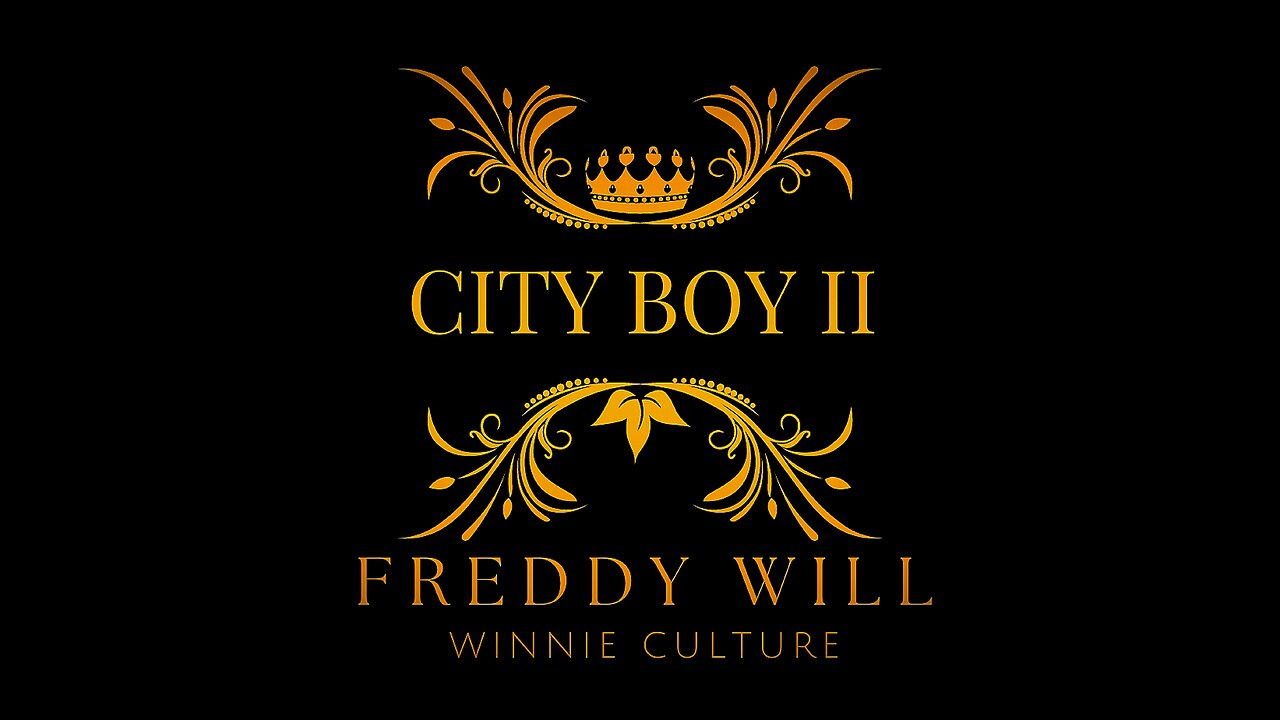 Freddy Will - City Boy II w/ Winnie Culture