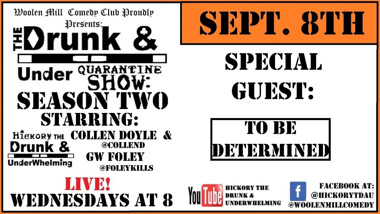 Episode 19 of the Drunk & Under Quarantine Show: Season 2
