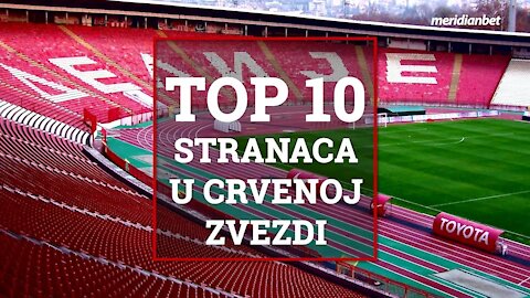 Top 10 stranaca | Crvena zvezda Od Gaja i Kastilja do Donalda i Kange!