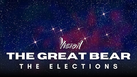 A Vision about the elections: The Great Bear