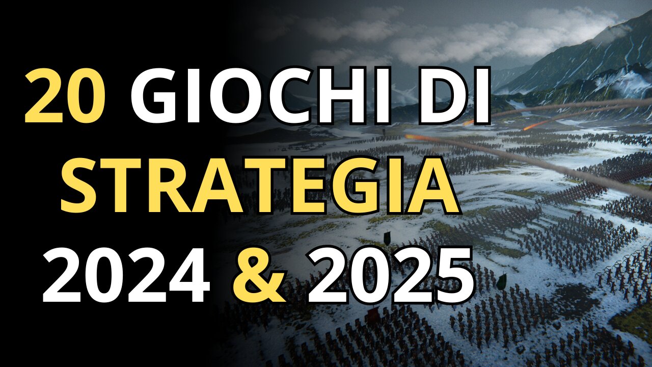 TOP 20 Giochi di Strategia 2024 & 2025