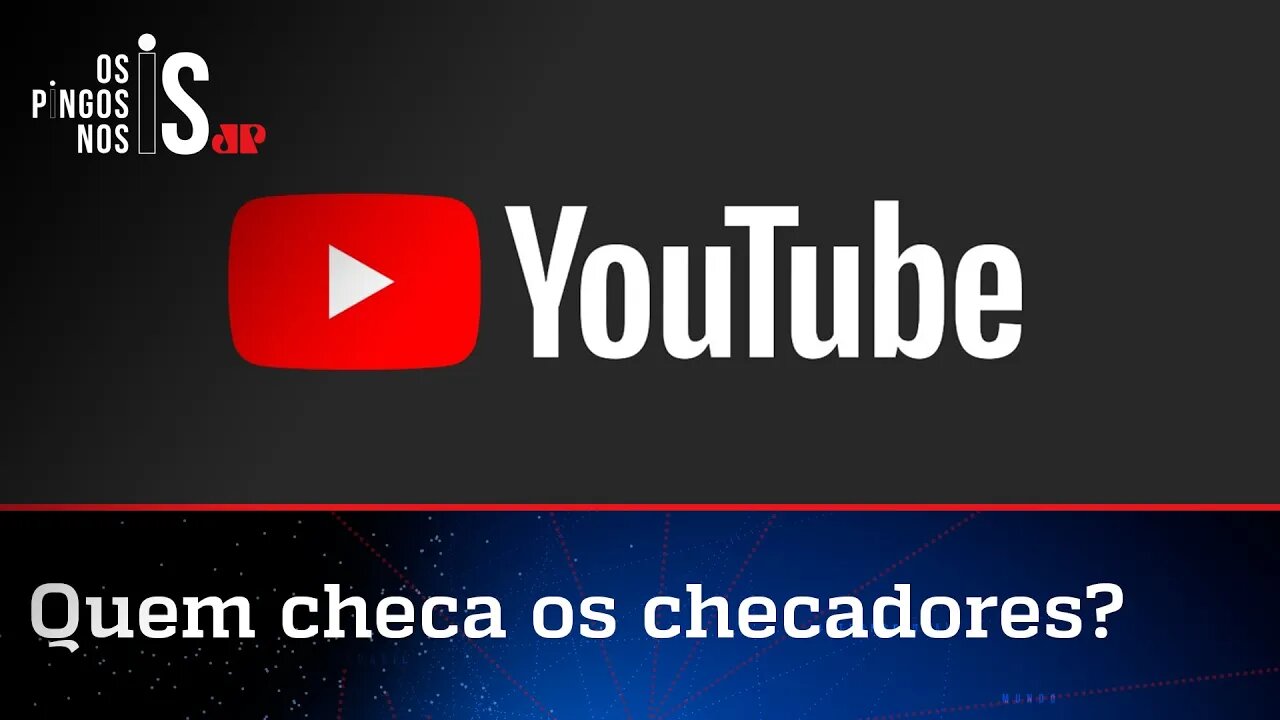 Milícia checadora cobra mais censura do Youtube a opositores