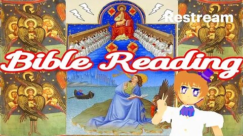 Bible Reading: Revelations Chapter 1:1-10+ w/ @Moonliightartist