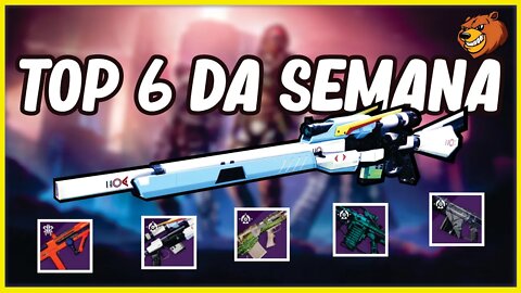 DESTINY 2 │ AS 6 ARMAS MAIS COTADAS DA SEMANA 20/10/2022