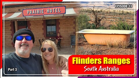 Part 3 of the beautiful Flinders Ranges