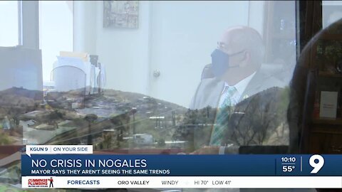 Nogales Mayor says city has not seen a spike in asylum seekers yet