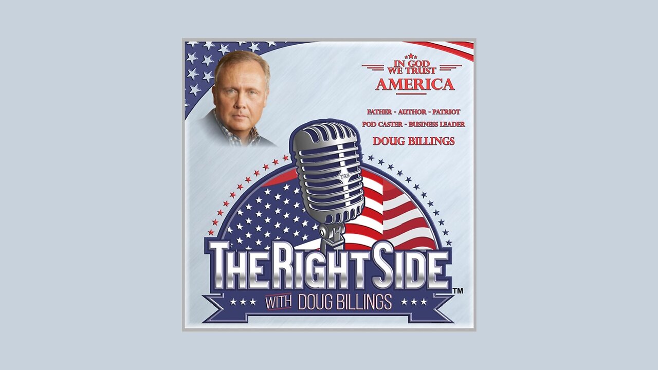 The Right Side with Doug Billings EP. 55 - Gen. Michael Flynn & Eric Trump