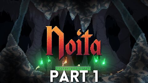 Noita part 1 - Please Be Nice Twitch Chat