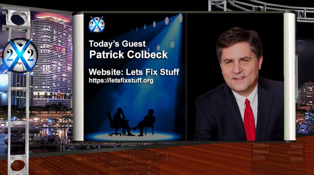 Patrick Colbeck - The Election Fraud Pattern Is Being Exposed, The Evidence Points To China.