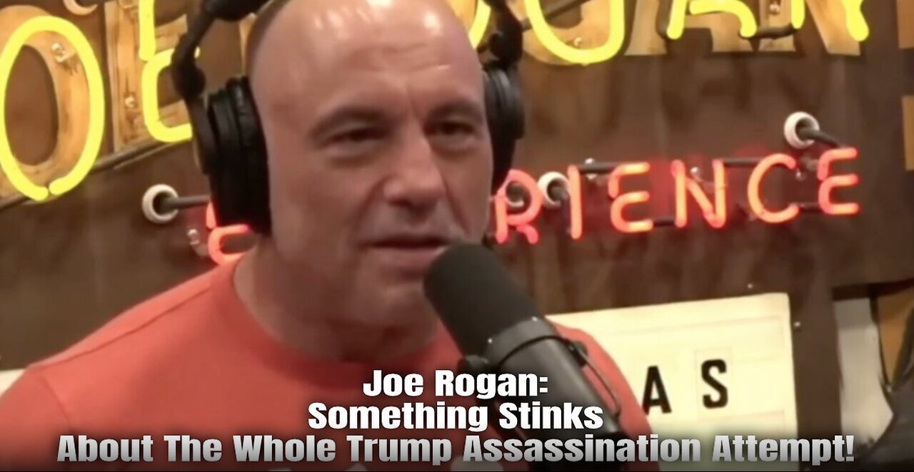 Joe Rogan: Something Stinks About The Whole Trump Assassination Attempt!