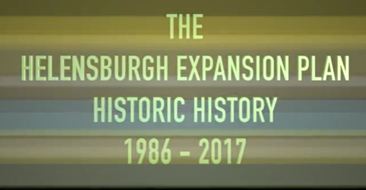 HISTORIC HELENSBURGH EXPANSION PLAN