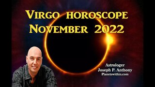 Virgo Horoscope November 2022- Astrologer Joseph P. Anthony