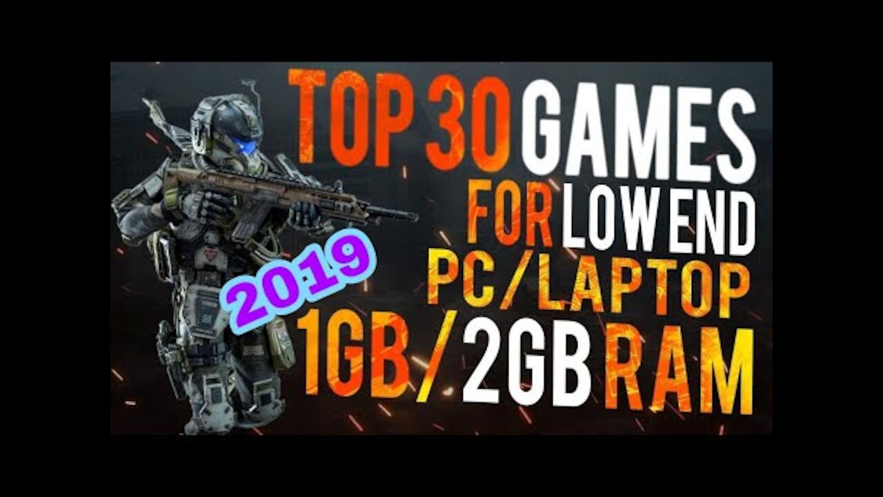 Top 30 Games For Low End Pc