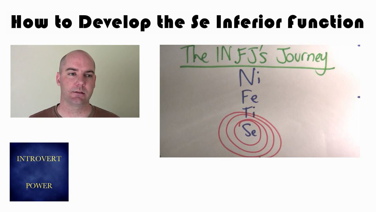 How to Develop the Se Inferior Function for the INFJ (& INTJ)