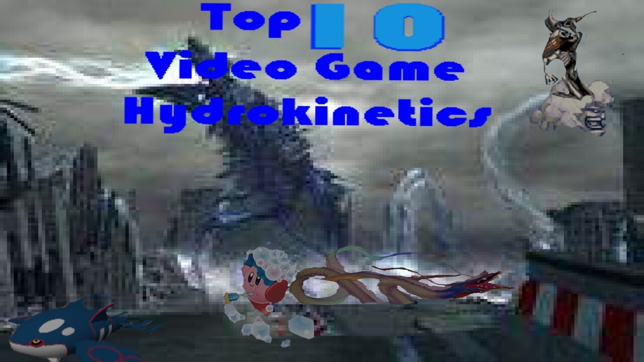 Top 10 Video Game Hydrokinetics