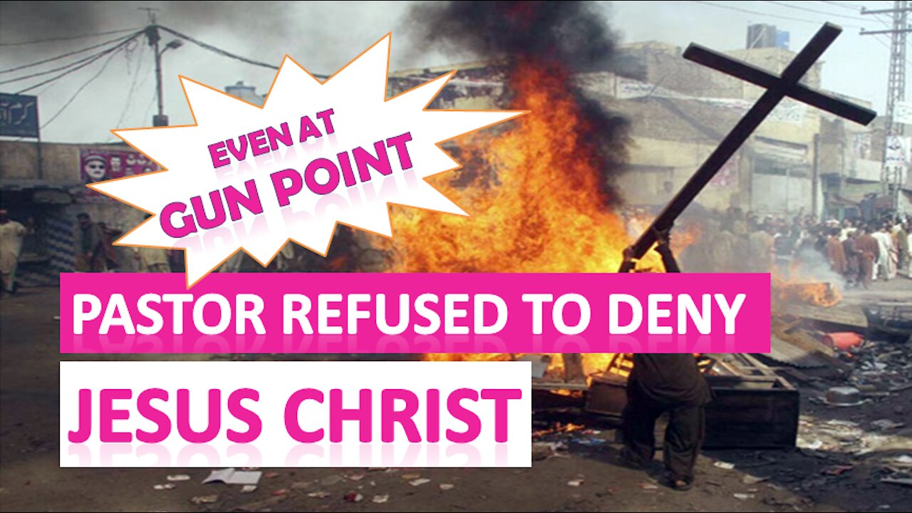 PASTOR REFUSE TO DENY JESUS EVEN AT GUN POINT