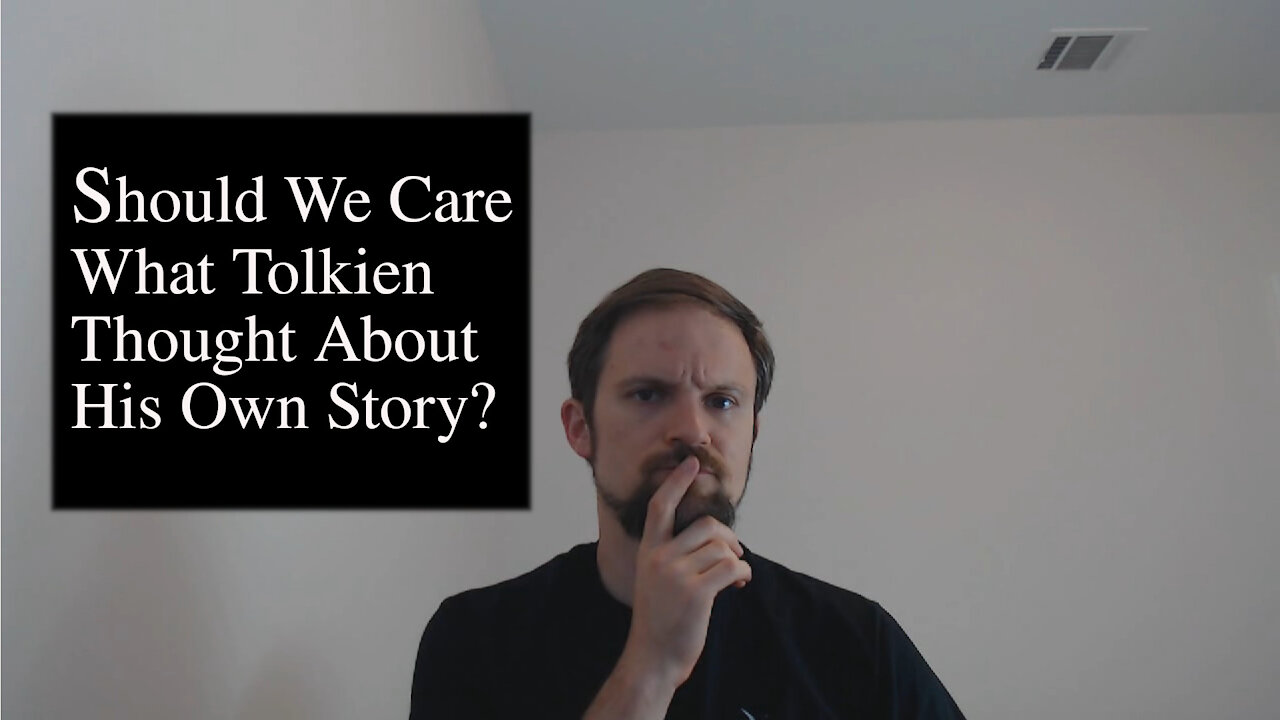 Interpreting Tolkien: Authorial Intent or Death of the Author?