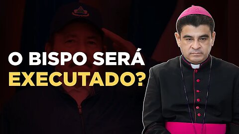 URGENTE: Governo da Nicarágua sequestrou o bispo Dom Álvarez!