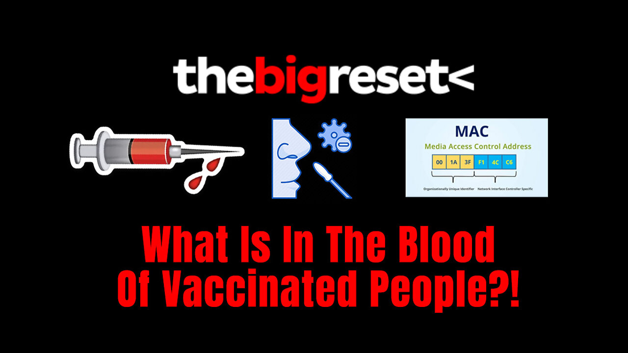 What Is In The Blood Of Vaccinated People?!