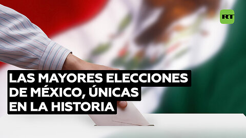 Las mayores elecciones de México, únicas en la historia: MINUTO A MINUTO