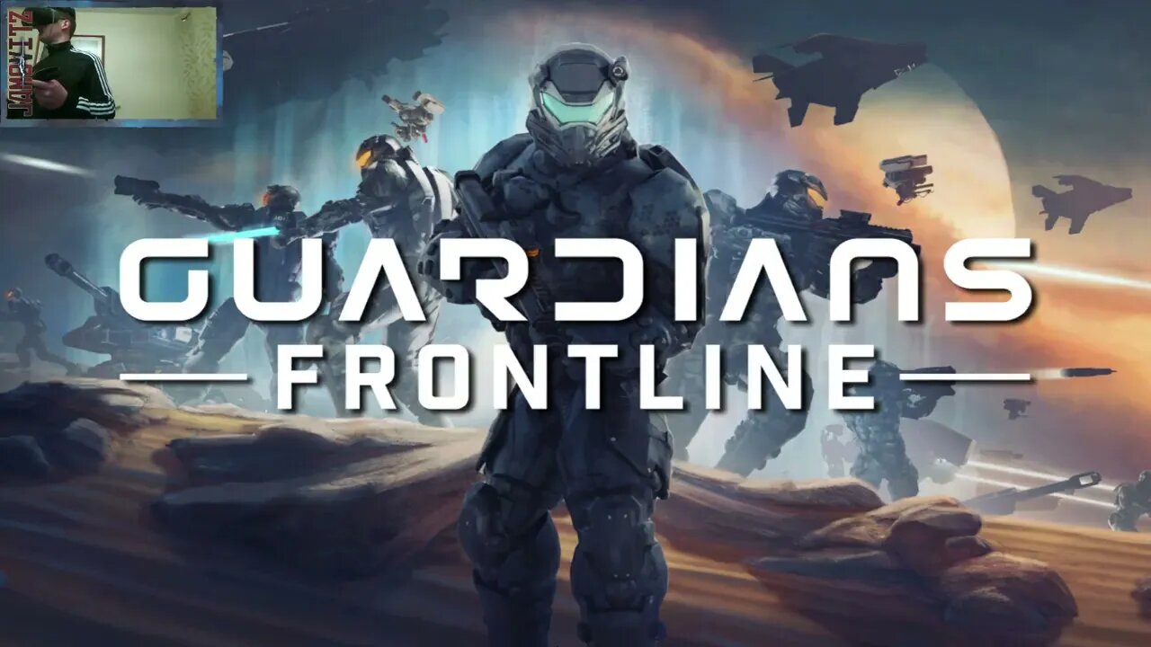 Guardians Frontline: Gameplay Featuring Campbell The Toast: Part 6: Part 1